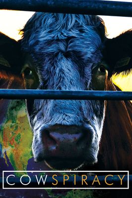 Cowspiracy: The Sustainability Secret