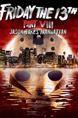 Friday the 13th Part VIII: Jason Takes Manhattan