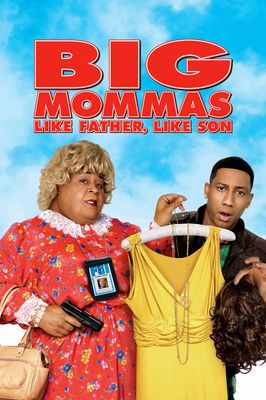 Big Mommas: Like Father, Like Son