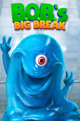 B.O.B.'s Big Break