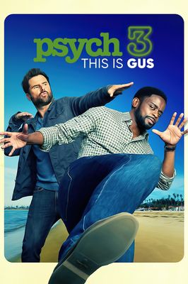 Psych 3: This Is Gus