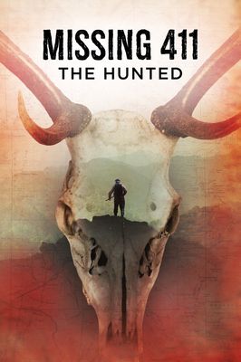 Missing 411: The Hunted