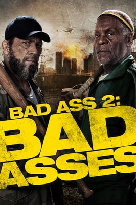 Bad Ass 2: Bad Asses