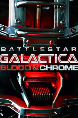 Battlestar Galactica: Blood & Chrome