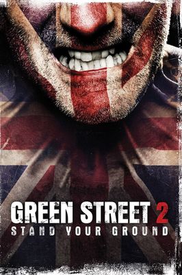 Green Street Hooligans 2