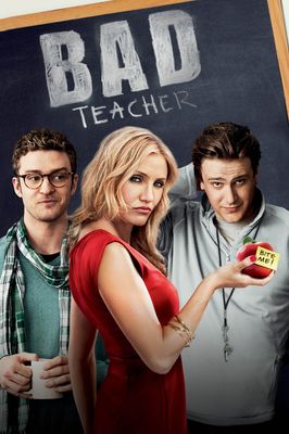 Bad Teacher