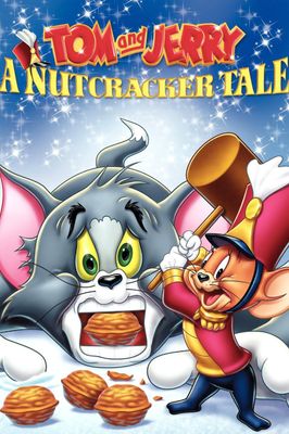 Tom and Jerry: A Nutcracker Tale