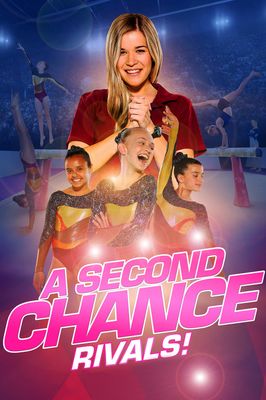 A Second Chance: Rivals!