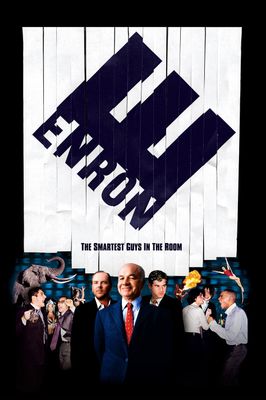 Enron: The Smartest Guys in the Room