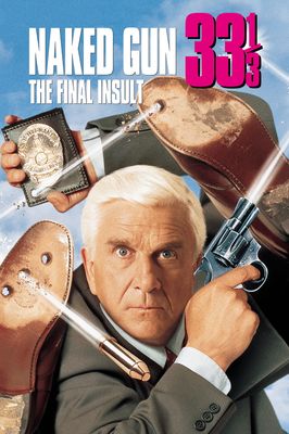 Naked Gun 33 1/3: The Final Insult