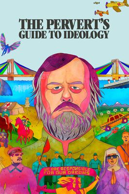 The Pervert's Guide to Ideology