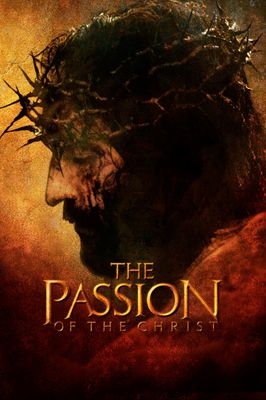 The Passion of the Christ