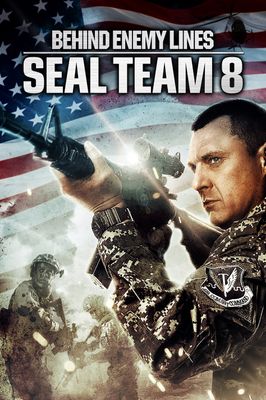 Seal Team Eight: Behind Enemy Lines