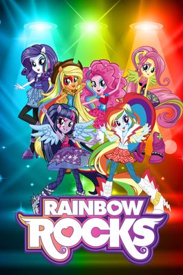 My Little Pony: Equestria Girls - Rainbow Rocks