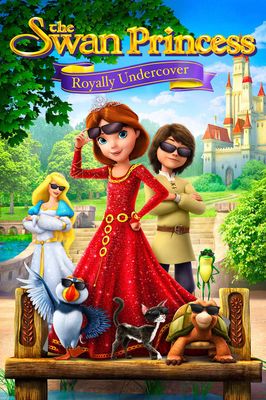 The Swan Princess: Royally Undercover