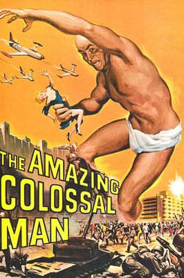 The Amazing Colossal Man