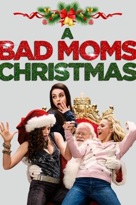 A Bad Moms Christmas