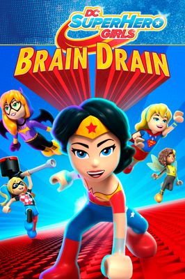 Lego DC Super Hero Girls: Brain Drain