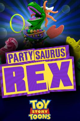 Toy Story Toons: Partysaurus Rex