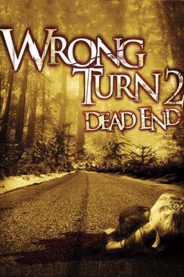 Wrong Turn 2: Dead End