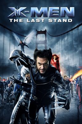 X-Men: The Last Stand