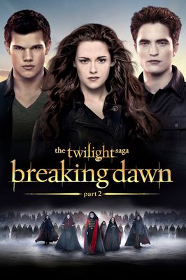 The Twilight Saga: Breaking Dawn - Part 2