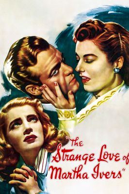 The Strange Love of Martha Ivers