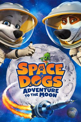 Space Dogs: Adventure to the Moon