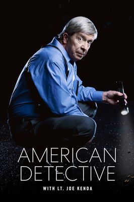 American Detective with Lt. Joe Kenda