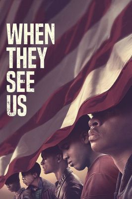 When They See Us