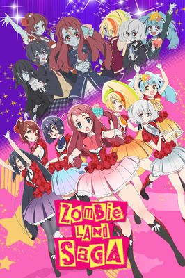 Zombieland Saga