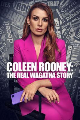 Coleen Rooney: The Real Wagatha Story