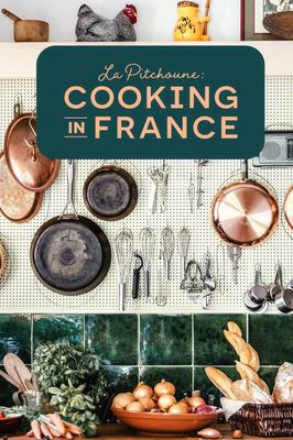 La Pitchoune: Cooking in France