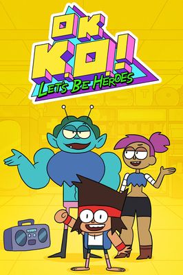 OK K.O.! Let's Be Heroes