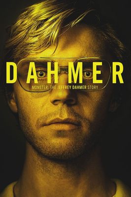 Dahmer - Monster: The Jeffrey Dahmer Story