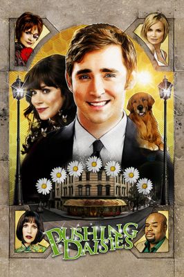 Pushing Daisies