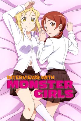 Interviews with Monster Girls