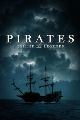 Pirates: Behind the Legends