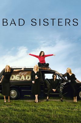 Bad Sisters