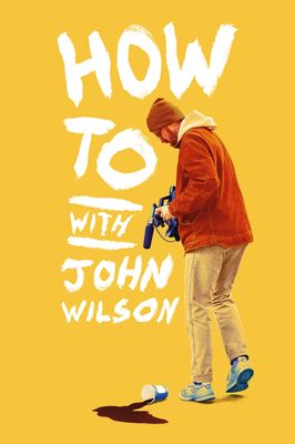 How to with John Wilson