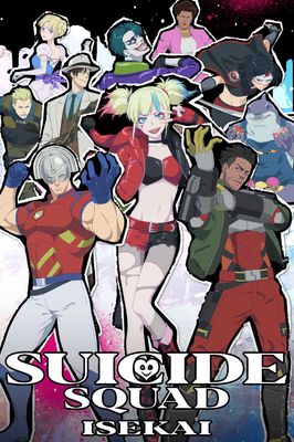 Suicide Squad Isekai