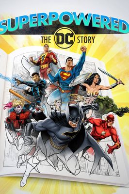 Superpowered: The DC Story