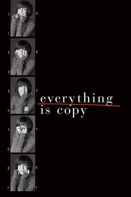 Everything Is Copy