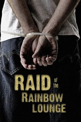 Raid of the Rainbow Lounge