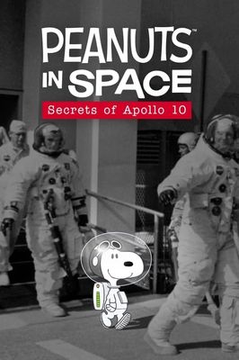 Peanuts in Space: Secrets of Apollo 10