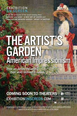 Exhibition on Screen: The Artist's Garden: American Impressionism