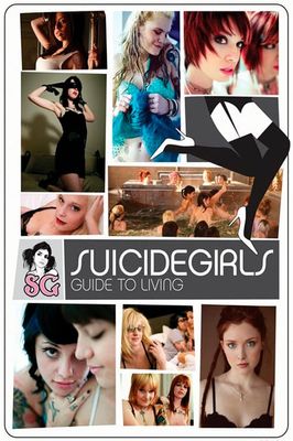 SuicideGirls: Guide to Living