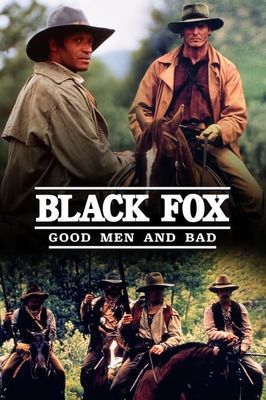 Black Fox: Good Men and Bad