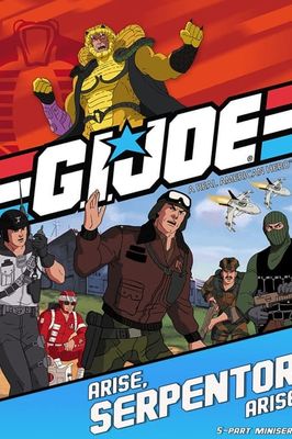 G.I. Joe: Arise, Serpentor, Arise!