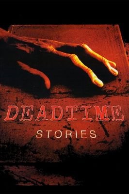 Deadtime Stories: Volume 1